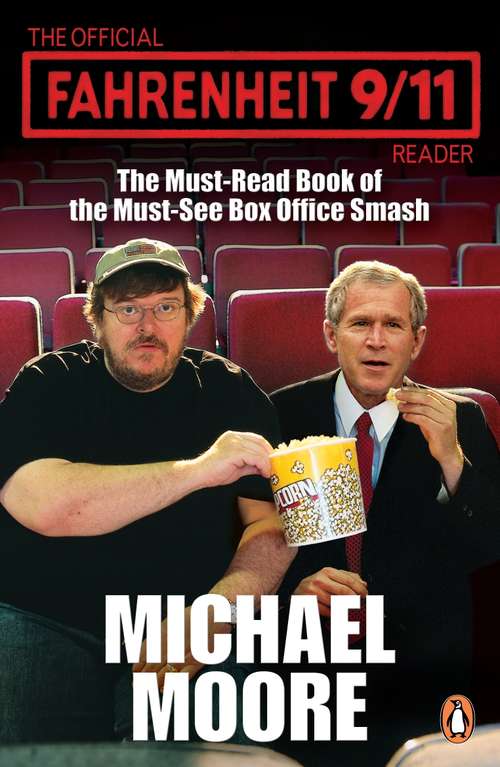 Book cover of The Official Fahrenheit 9-11 Reader