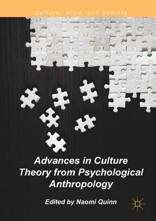 Book cover of Advances in Culture Theory from Psychological Anthropology (Culture, Mind, and Society)