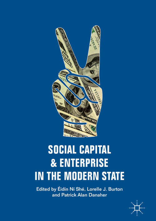 Book cover of Social Capital and Enterprise in the Modern State