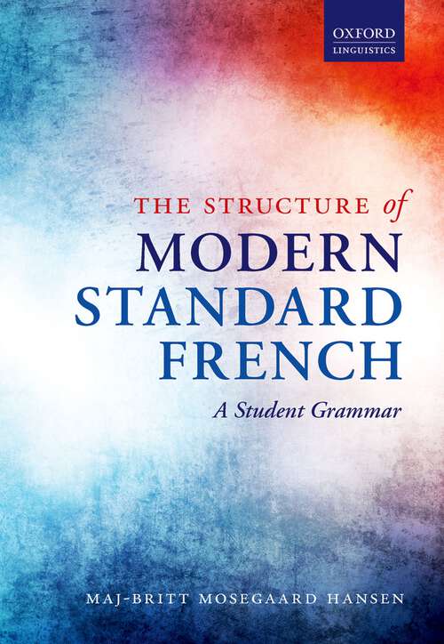 Book cover of The Structure of Modern Standard French: A Student Grammar