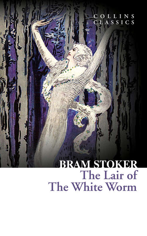 Book cover of The Lair of the White Worm: Large Print (ePub edition) (Collins Classics)