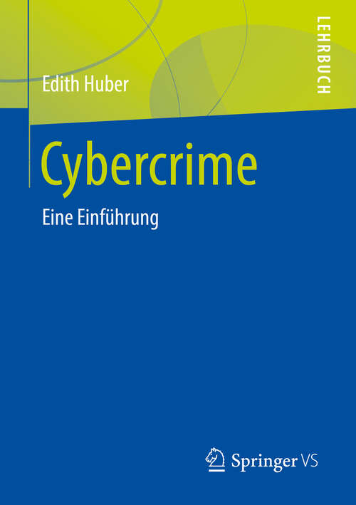 Book cover of Cybercrime: Eine Einführung (1. Aufl. 2019)