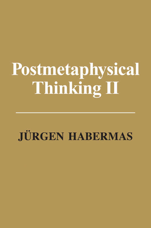 Book cover of Postmetaphysical Thinking II