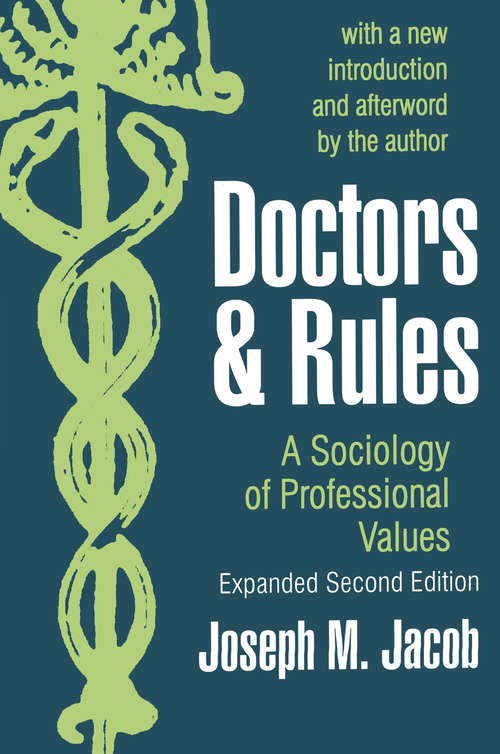 Book cover of Doctors and Rules: A Sociology of Professional Values (2)