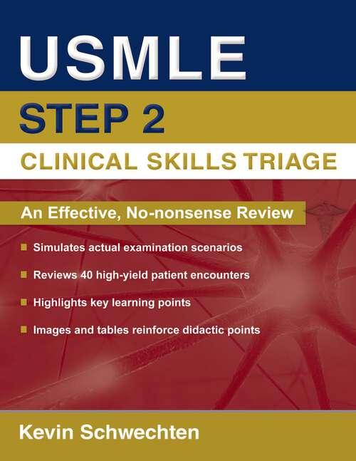 Book cover of USMLE Step 2 Clinical Skills Triage: A Guide to Honing Clinical Skills