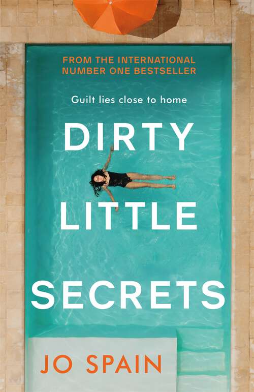 Book cover of Dirty Little Secrets: The twisty and gripping new thriller from the bestselling author of The Confession