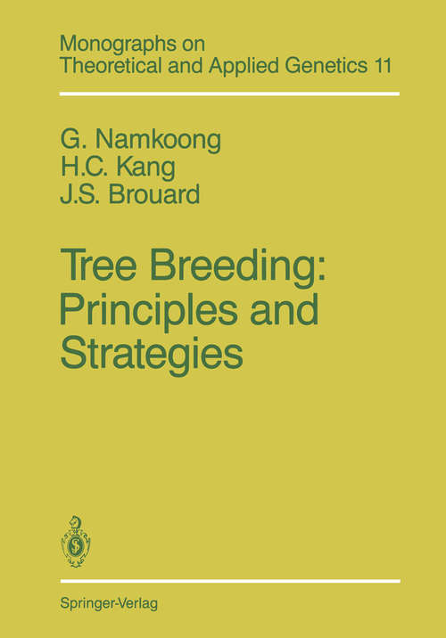 Book cover of Tree Breeding: Principles and Strategies (1988) (Monographs on Theoretical and Applied Genetics #11)
