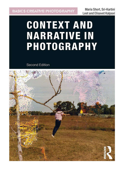 Book cover of Context and Narrative in Photography (Basics Creative Photography)