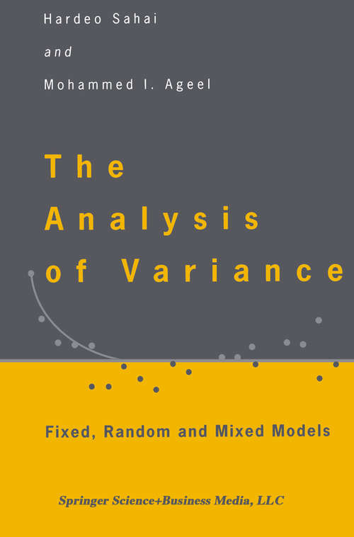 Book cover of The Analysis of Variance: Fixed, Random and Mixed Models (2000)