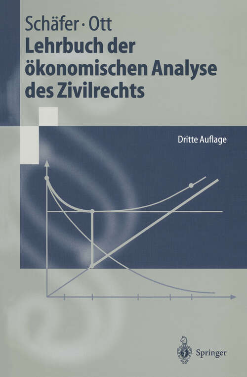 Book cover of Lehrbuch der ökonomischen Analyse des Zivilrechts (3. Aufl. 2000) (Springer-Lehrbuch)