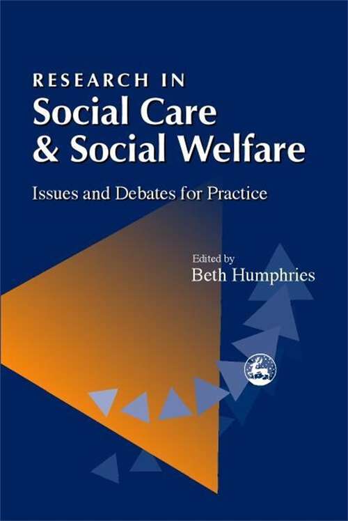 Book cover of Research in Social Care and Social Welfare: Issues and Debates for Practice (PDF)