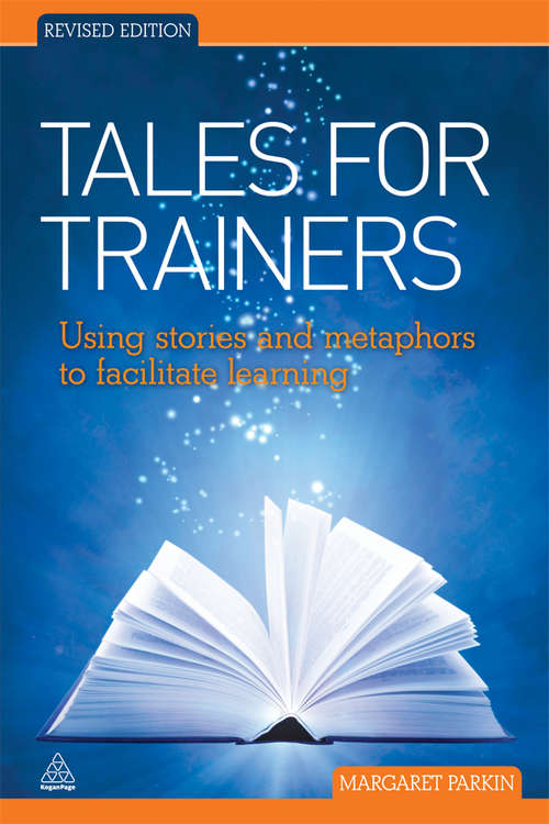 Book cover of Tales for Trainers: Using Stories and Metaphors to Facilitate Learning