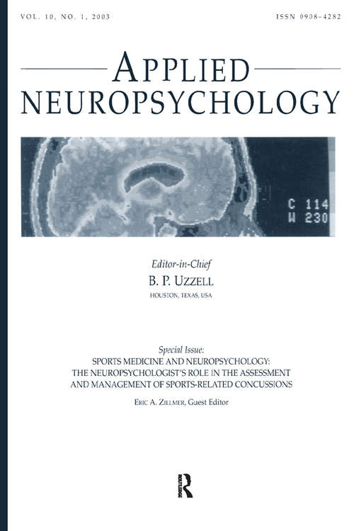 Book cover of Sports Medicine and Neuropsychology: the Neuropsychologist's Role in the Assessment and Management of Sports-related Concussions:a Special Issue of applied Neuropsychology