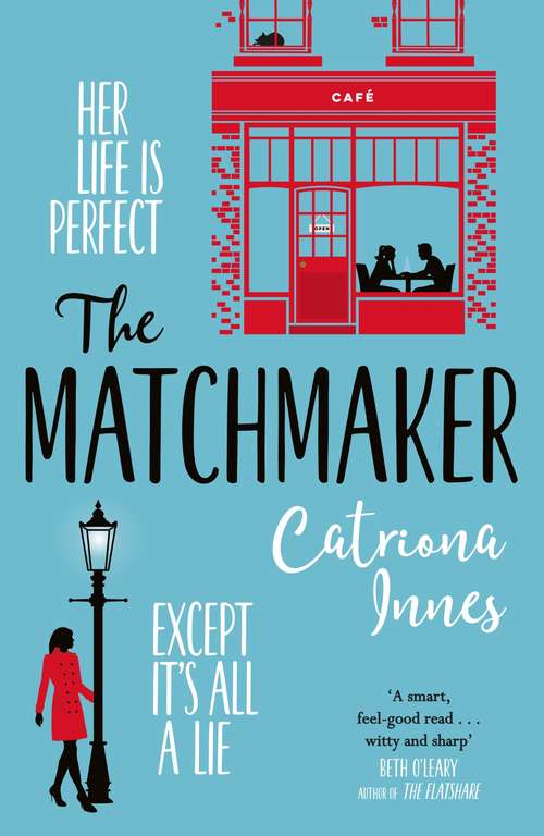 Book cover of The Matchmaker: The feel-good rom-com of 2020 for fans of TV show First Dates!