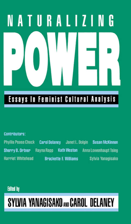 Book cover of Naturalizing Power: Essays in Feminist Cultural Analysis