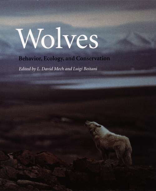 Book cover of Wolves: Behavior, Ecology, and Conservation