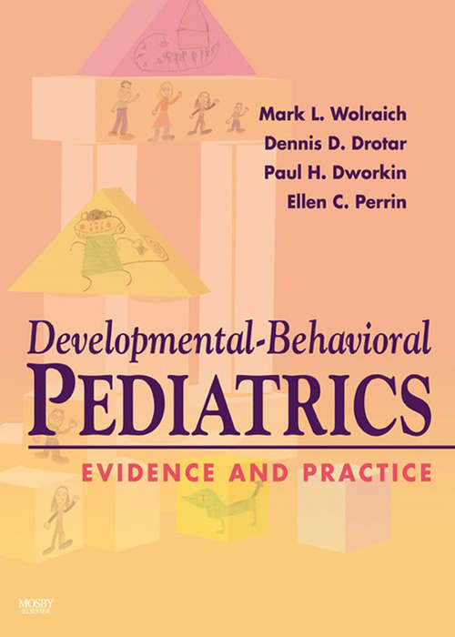 Book cover of Developmental-Behavioral Pediatrics: Evidence And Practice