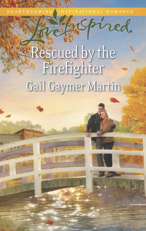 Book cover of Rescued by the Firefighter (Mills & Boon Love Inspired): The Shepherd's Bride Rescued By The Firefighter Pine Country Cowboy (ePub First edition)