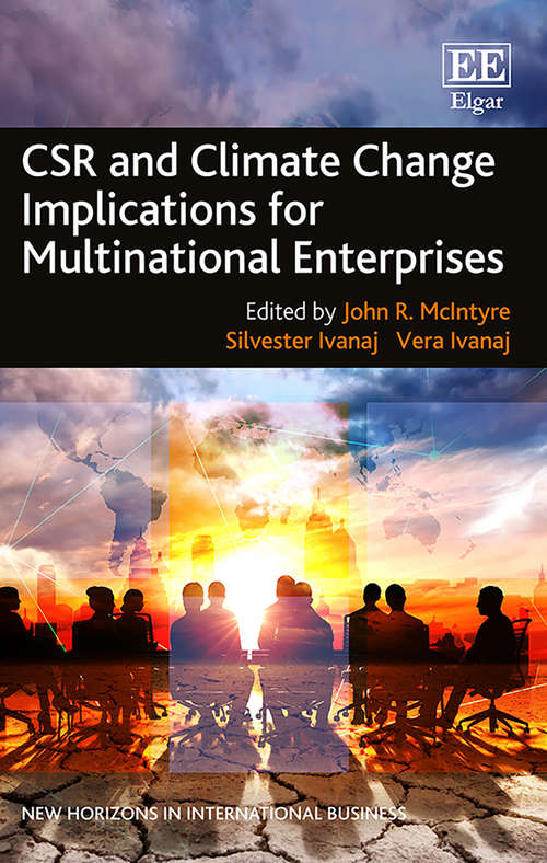 Book cover of CSR and Climate Change Implications for Multinational Enterprises (New Horizons in International Business series)
