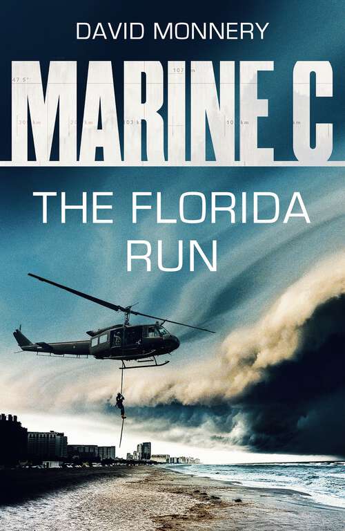 Book cover of Marine C SBS: The Florida Run (The Marine Files)