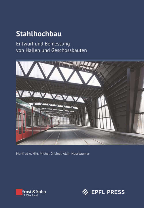 Book cover of Stahlhochbau: Entwurf und Bemessung von Hallen und Geschossbauten