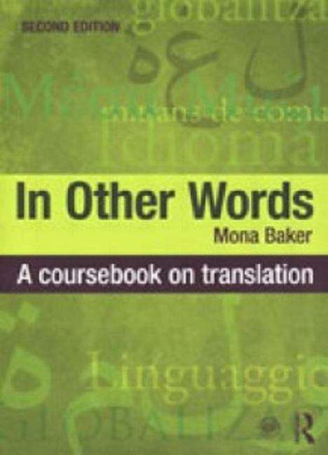 Book cover of In Other Words: A Coursebook On Translation (PDF)