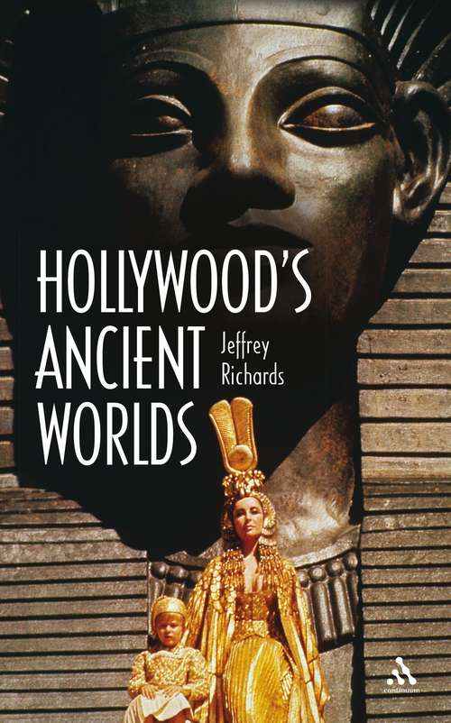 Book cover of Hollywood's Ancient Worlds