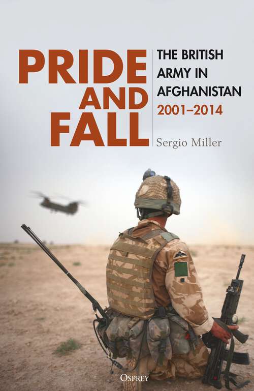 Book cover of Pride and Fall: The British Army in Afghanistan, 2001–2014