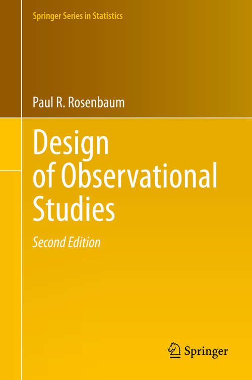 Book cover of Design of Observational Studies (2nd ed. 2020) (Springer Series in Statistics)