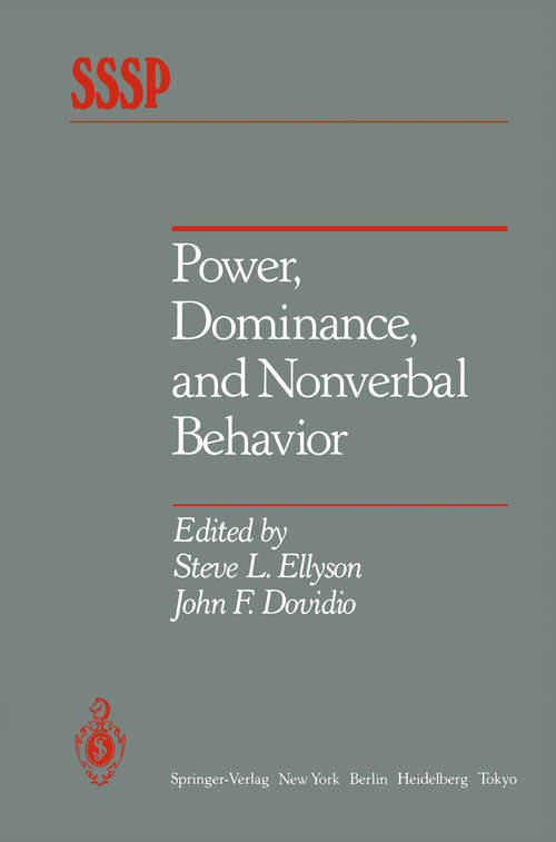 Book cover of Power, Dominance, and Nonverbal Behavior (1985) (Springer Series in Social Psychology)