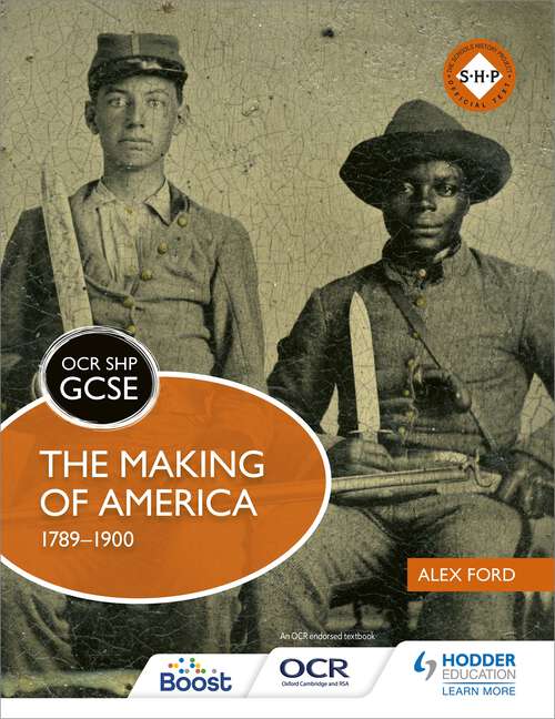 Book cover of OCR GCSE History SHP: The Making of America 1789-1900