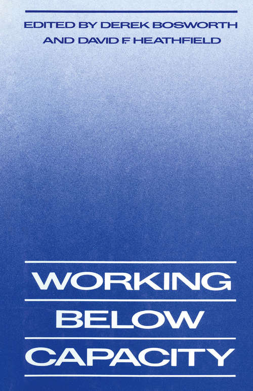 Book cover of Working Below Capacity (1st ed. 1987)