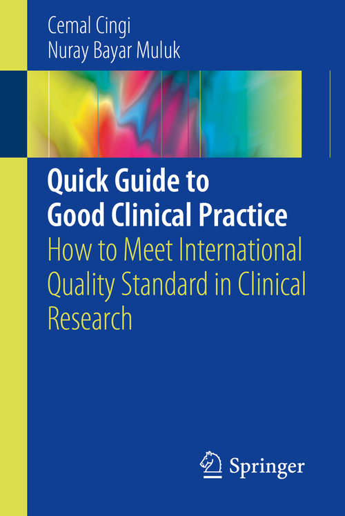 Book cover of Quick Guide to Good Clinical Practice: How to Meet International Quality Standard in Clinical Research