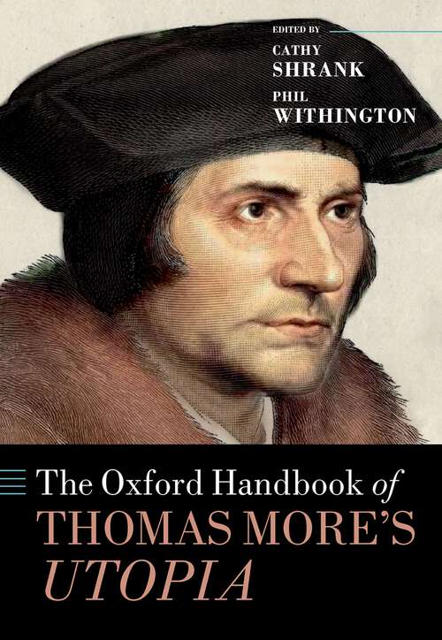 Book cover of The Oxford Handbook of Thomas More's Utopia (Oxford Handbooks)