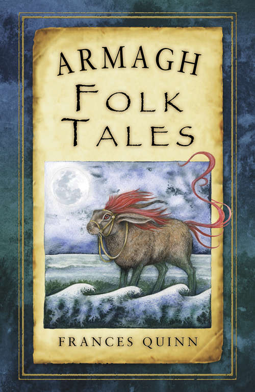 Book cover of Armagh Folk Tales (Folk Tales: United Kingdom Ser.)