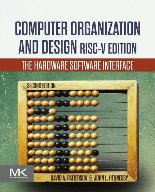 Book cover of Computer Organization and Design RISC-V Edition: The Hardware Software Interface (2) (ISSN)