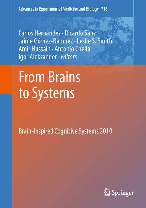 Book cover of From Brains to Systems: Brain-Inspired Cognitive Systems 2010 (2011) (Advances in Experimental Medicine and Biology #718)