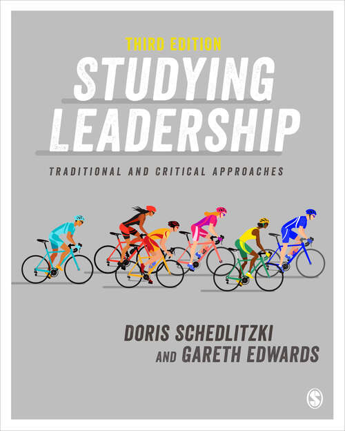 Book cover of Studying Leadership: Traditional and Critical Approaches (Third Edition)