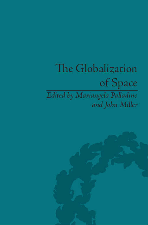 Book cover of The Globalization of Space: Foucault and Heterotopia