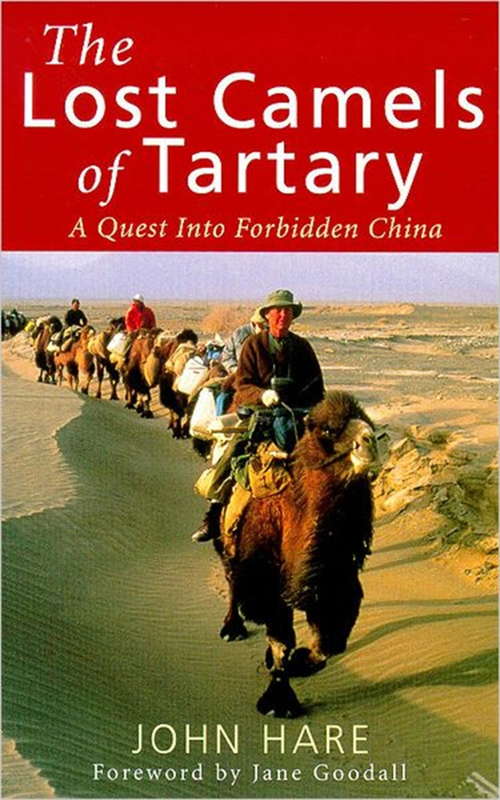Book cover of The Lost Camels Of Tartary: A Quest into Forbidden China