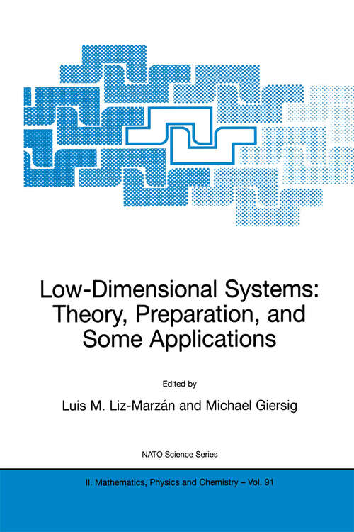 Book cover of Low-Dimensional Systems: Theory, Preparation, and Some Applications (2003) (NATO Science Series II: Mathematics, Physics and Chemistry #91)