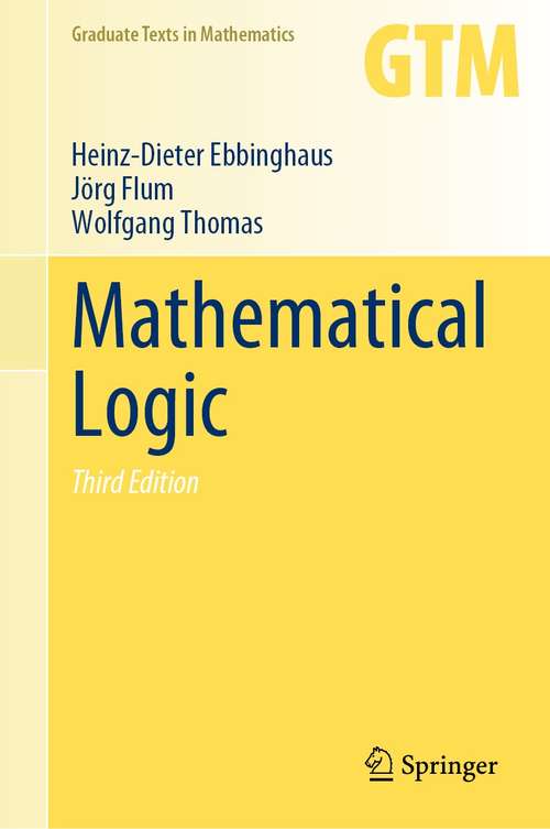 Book cover of Mathematical Logic (3rd ed. 2021) (Graduate Texts in Mathematics #291)