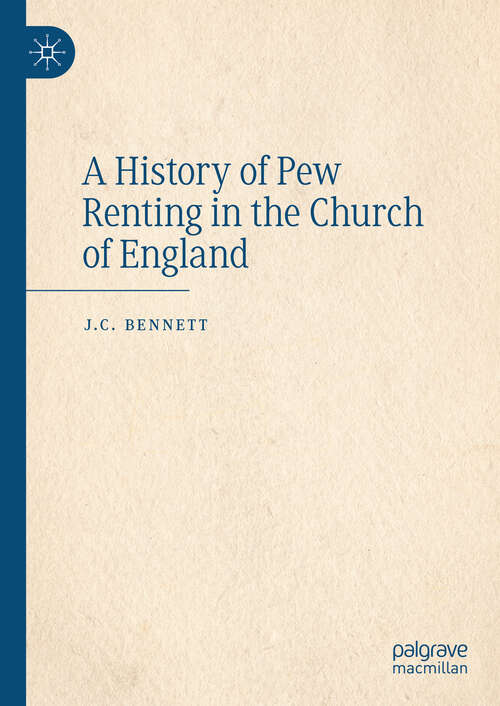 Book cover of A History of Pew Renting in the Church of England (2024)