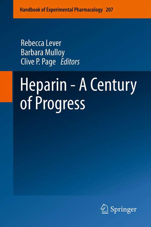 Book cover of Heparin - A Century of Progress (2012) (Handbook of Experimental Pharmacology #207)