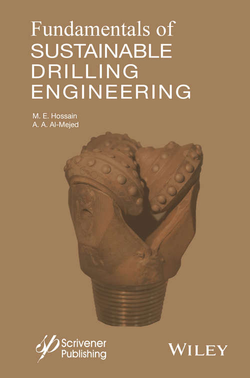 Book cover of Fundamentals of Sustainable Drilling Engineering (Wiley-Scrivener)