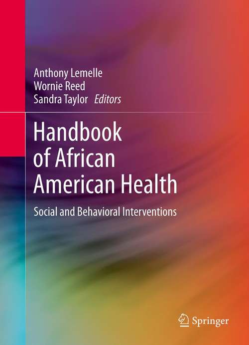 Book cover of Handbook of African American Health: Social and Behavioral Interventions (2011)