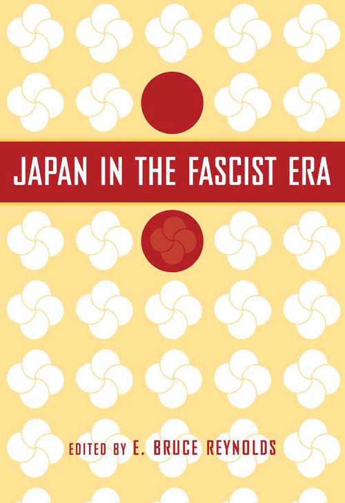 Book cover of Japan in the Fascist Era (2004)