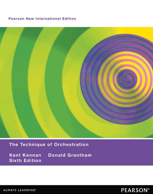 Book cover of Technique of Orchestration, The: Pearson New International Edition (6)