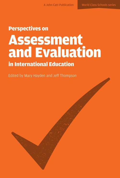 Book cover of Perspectives on Assessment and Evaluation in International Schools (World Class Schools)