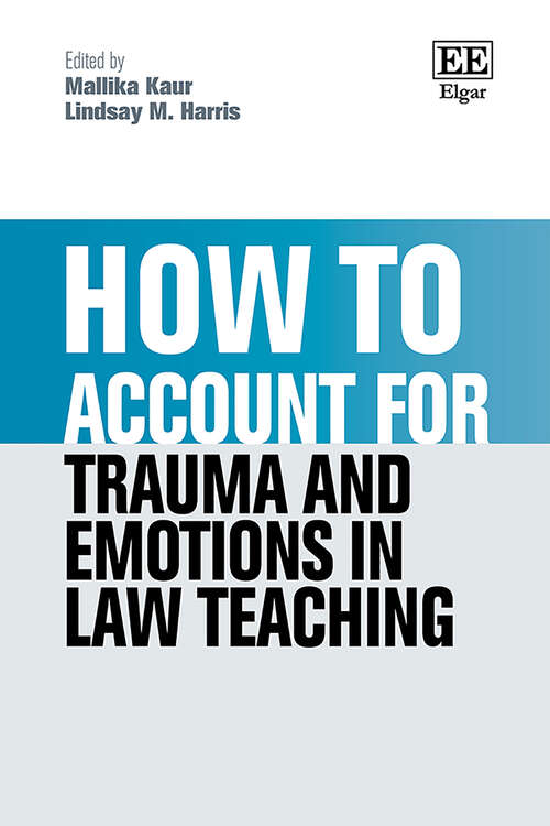 Book cover of How to Account for Trauma and Emotions in Law Teaching (How To Guides)